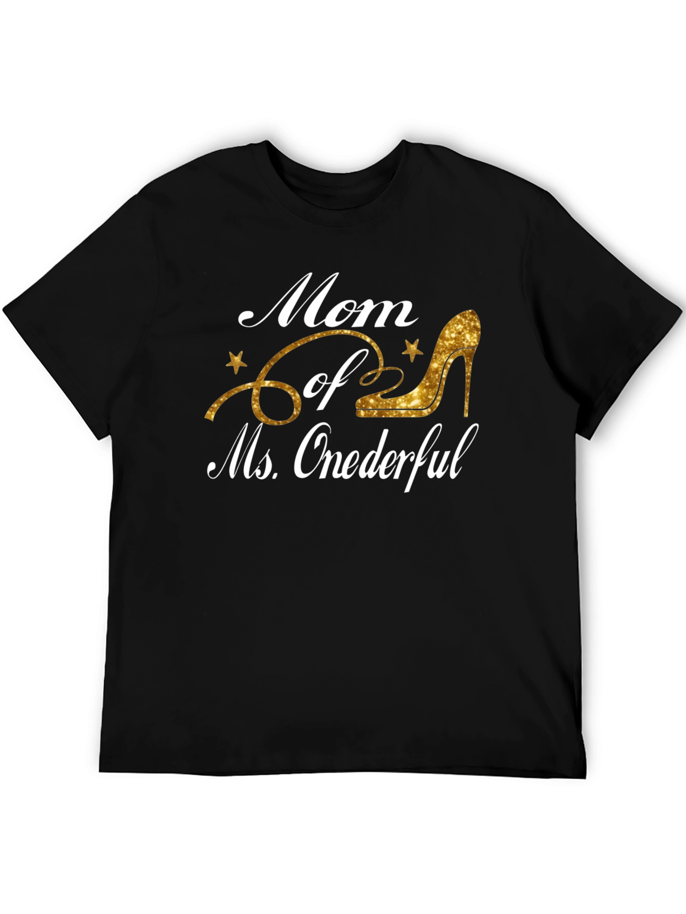 Mom of Ms. Onederful T-Shirt
