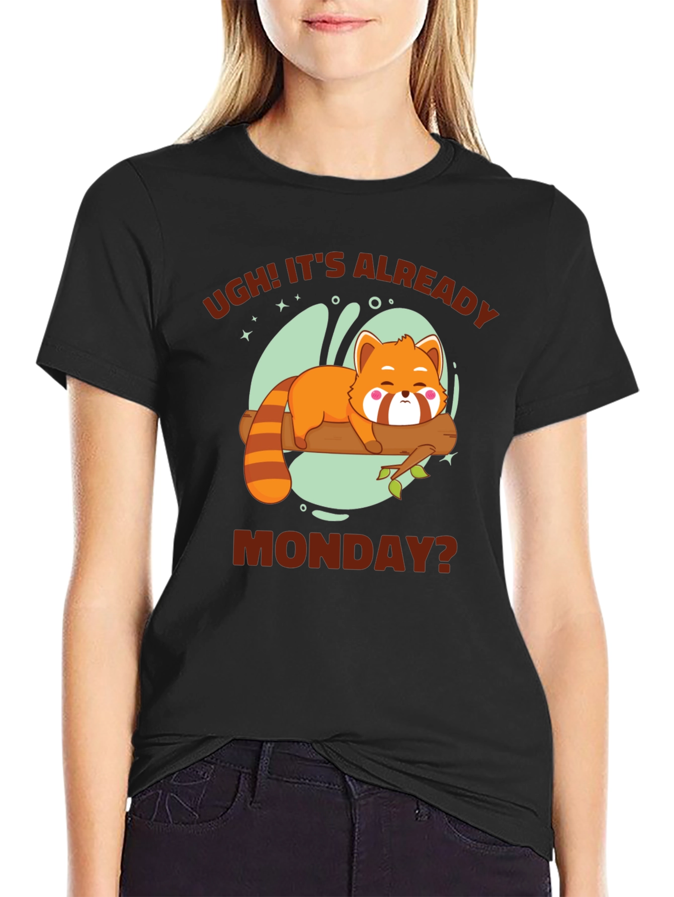 Ugh! Its Already Monday? Funny Red Panda T-Shirt