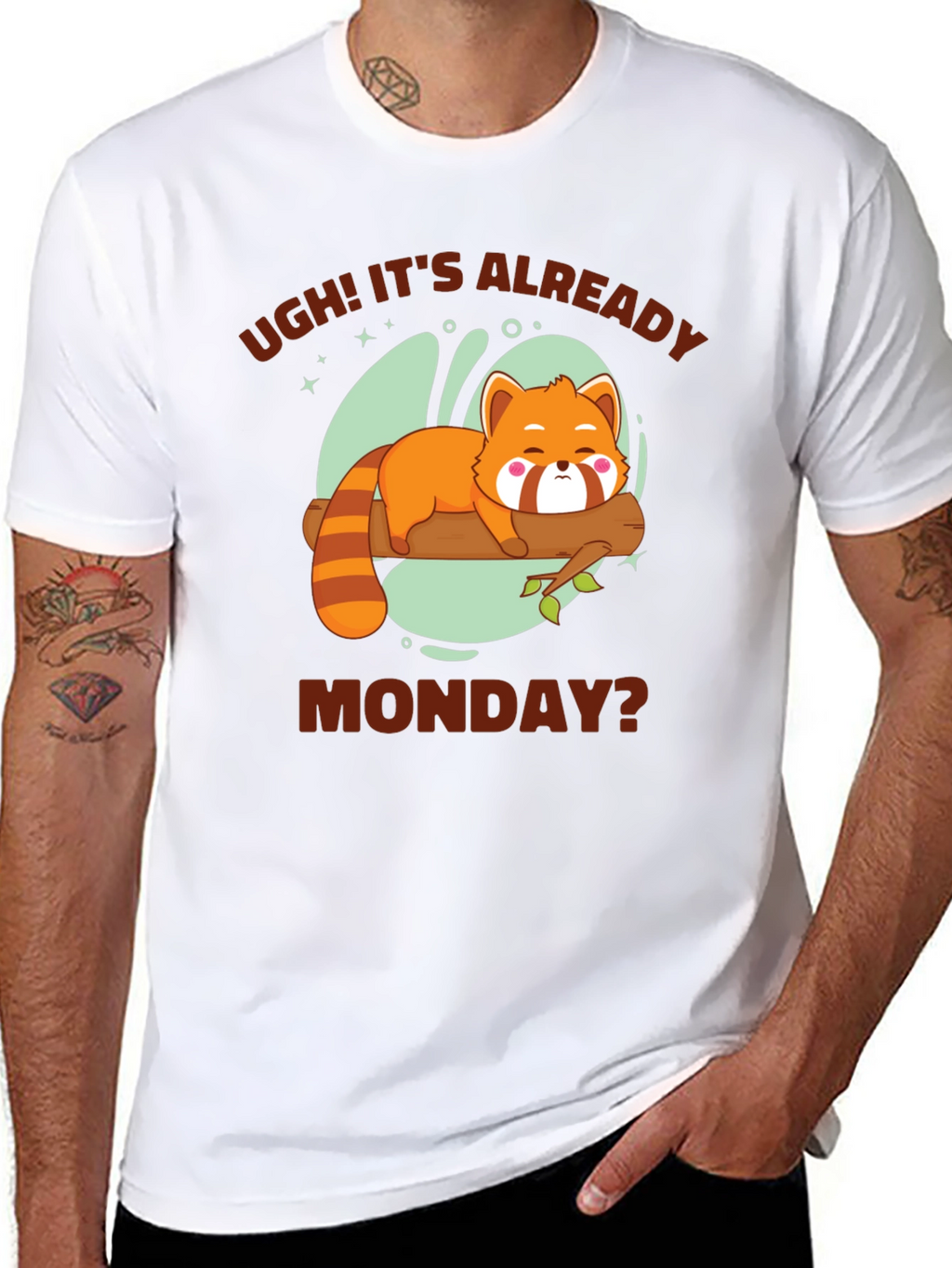 Ugh! Its Already Monday? Funny Red Panda T-Shirt