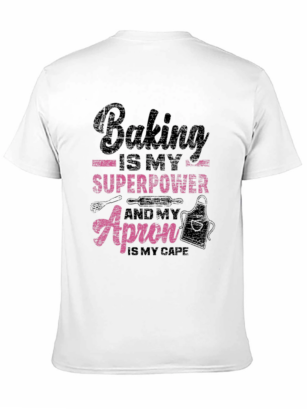 Baking is My Superpower Graphic Tee