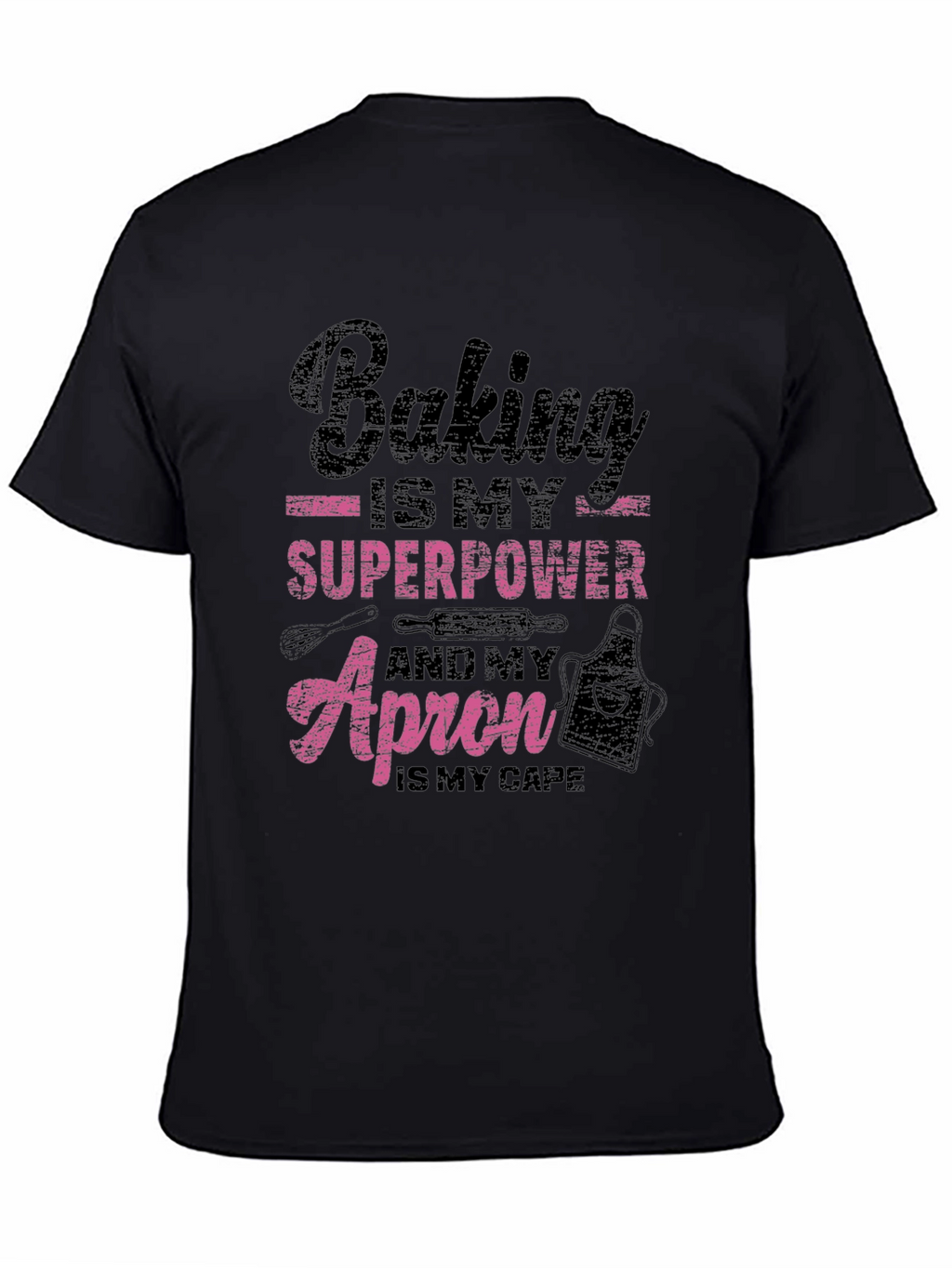 Baking is My Superpower Graphic Tee