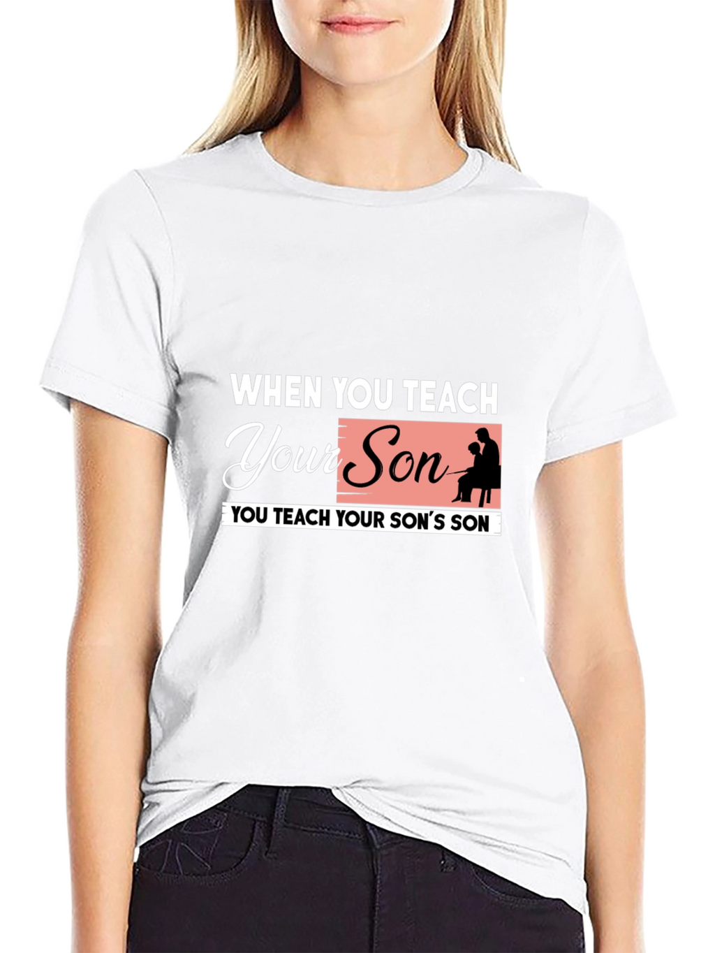 Teach Your Son Graphic Tee - Fatherhood T-Shirt