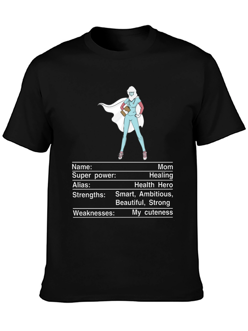 Mom Super Hero T-Shirt - Health Hero