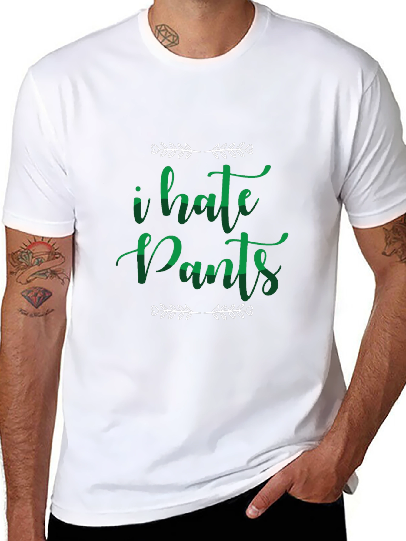 I Hate Pants Funny Graphic Tee