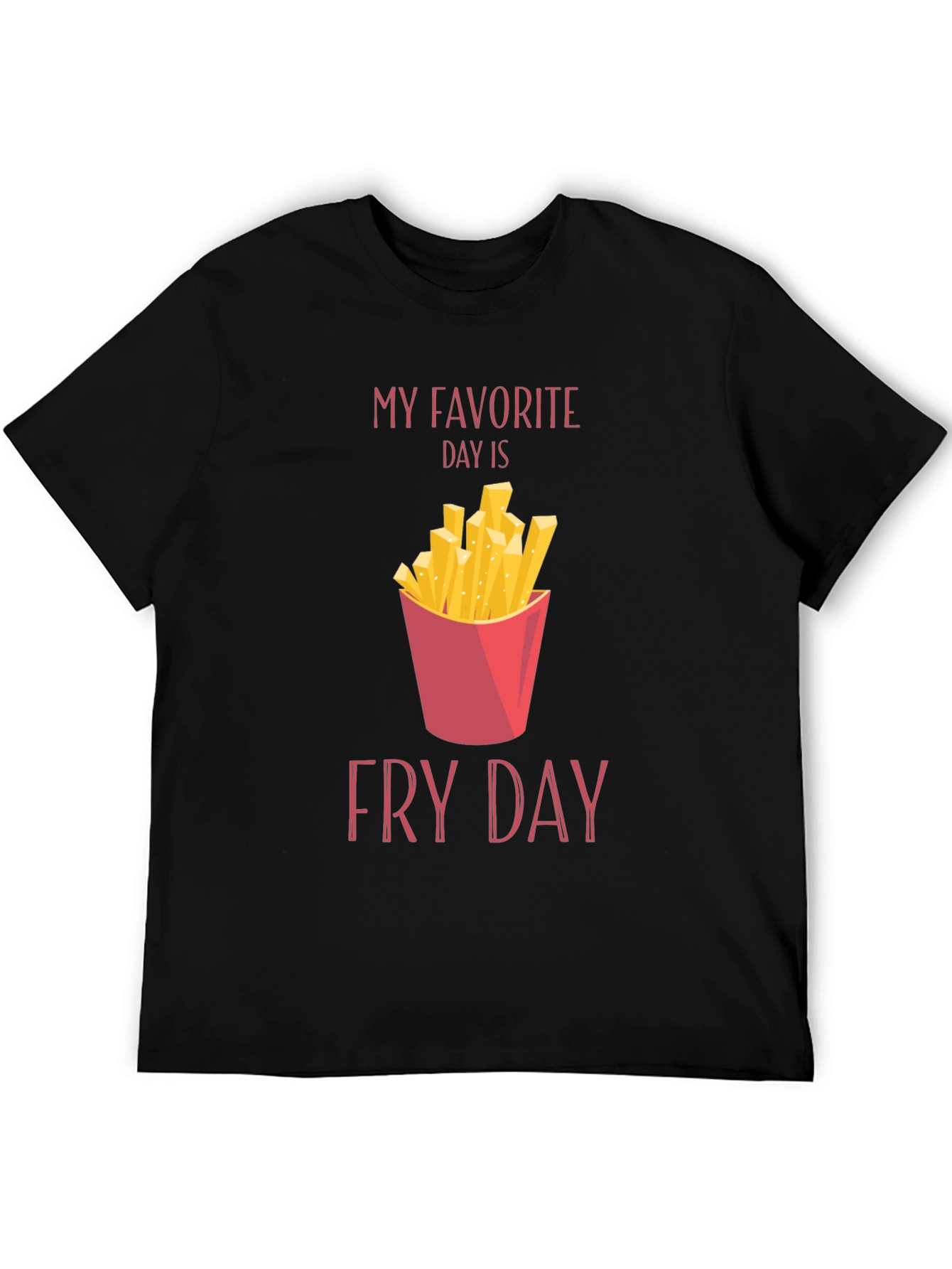 Fry Day T-Shirt - Foodie Tee