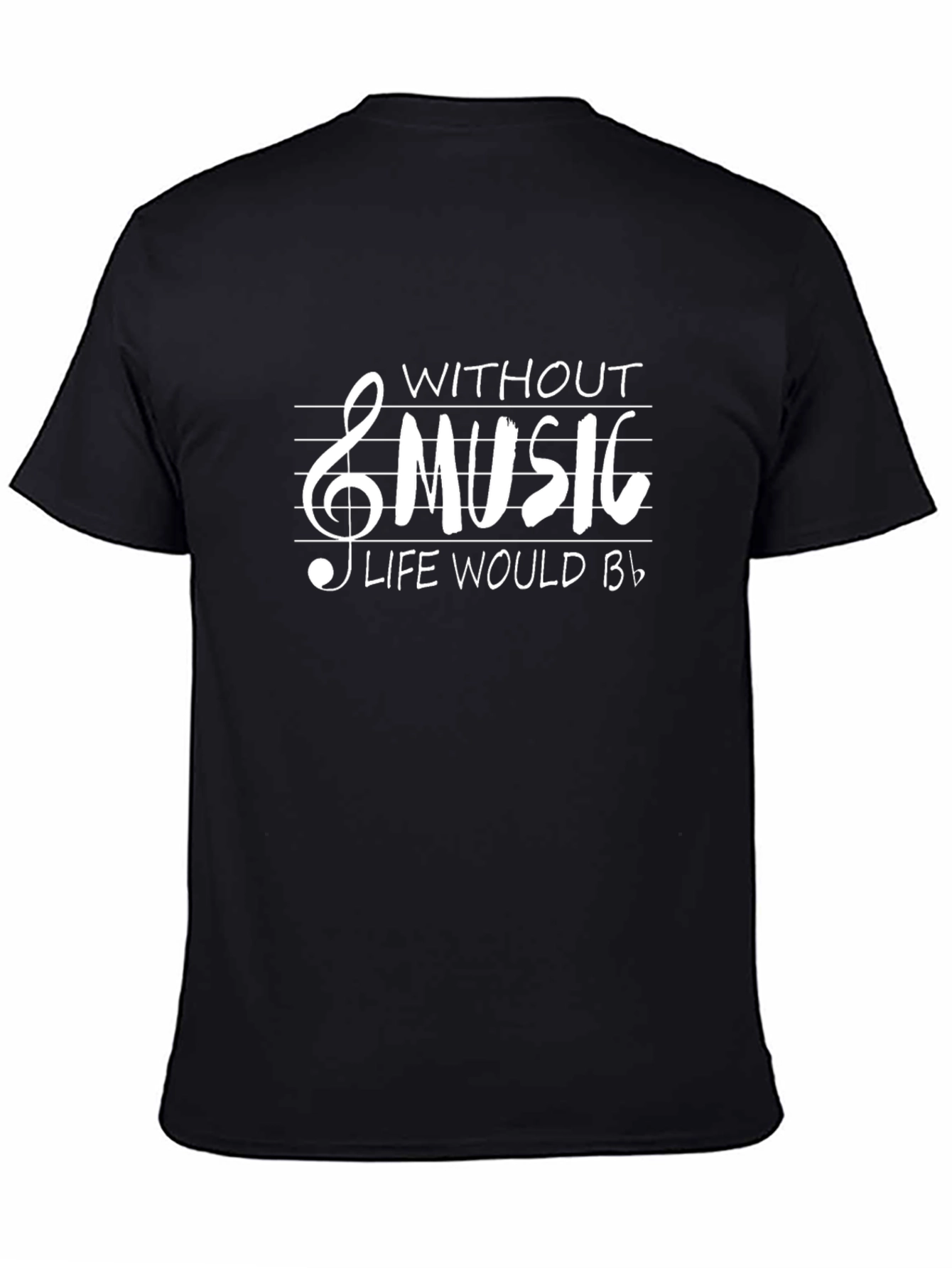 Music Lovers Tee: Life Would Be Flat
