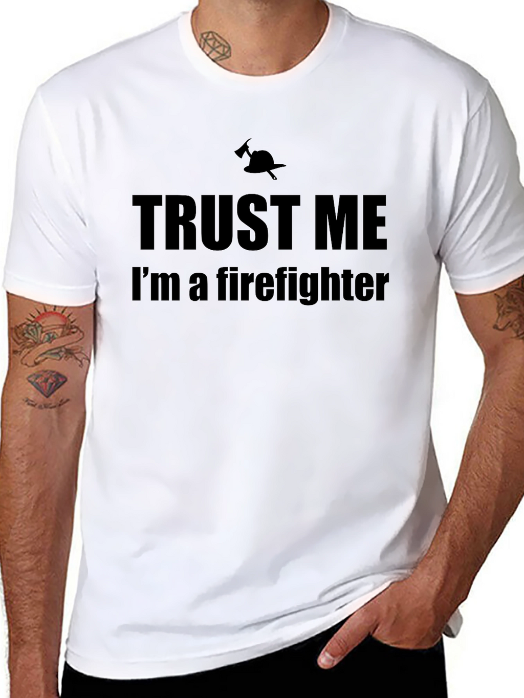 Trust Me Firefighter T-Shirt