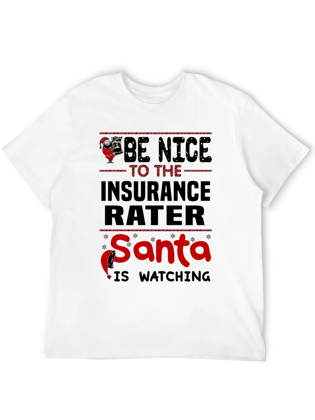 Funny Insurance Rater Santa Watching Graphic T-Shirt