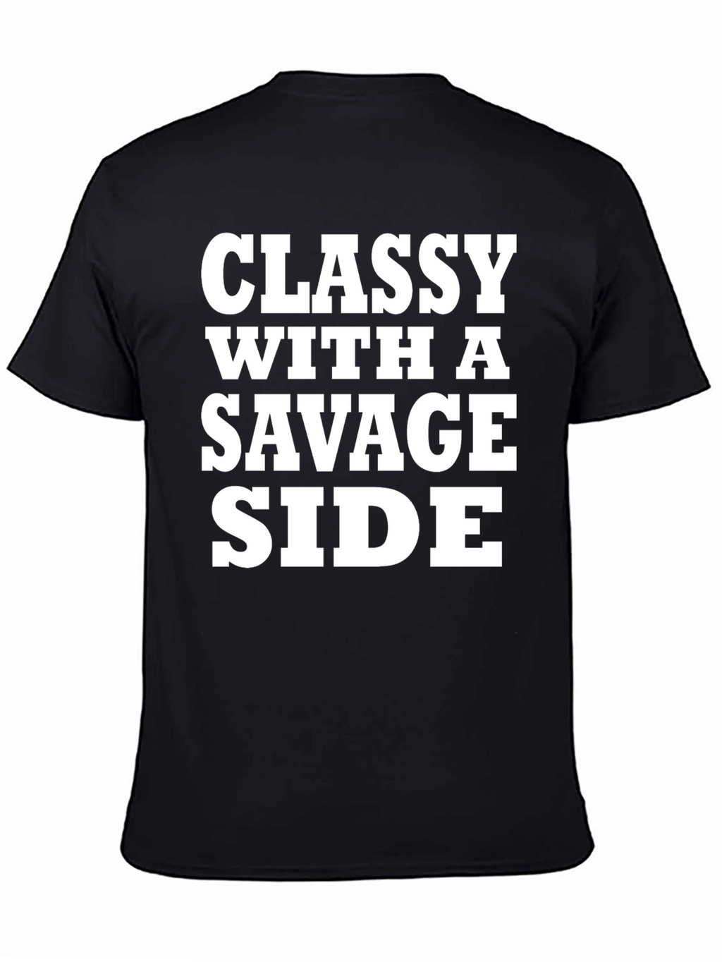 Classy With A Savage Side Black T-Shirt