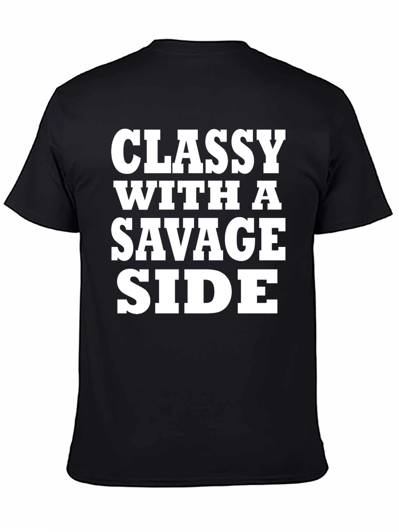 Classy With A Savage Side Black T-Shirt