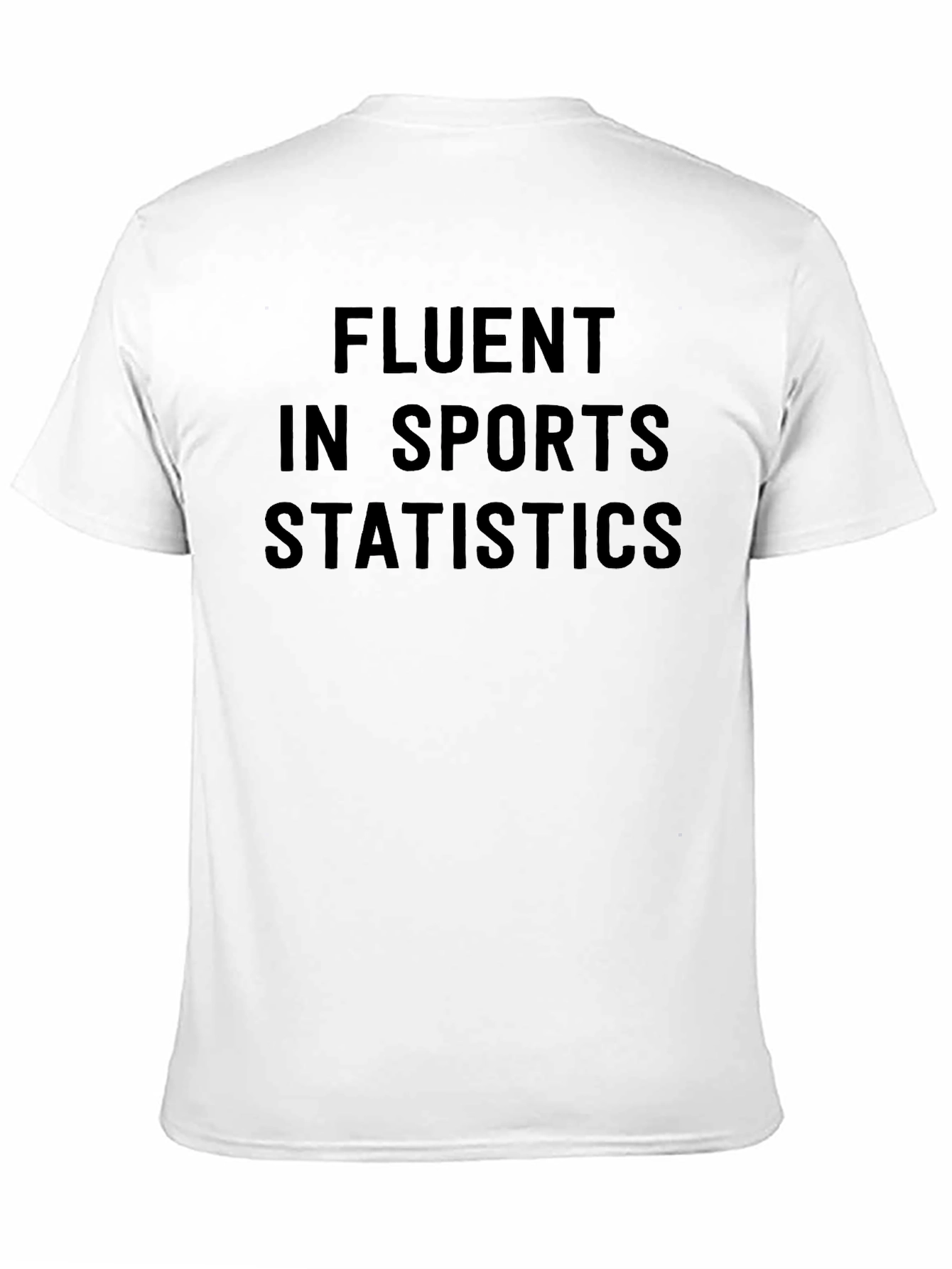 Fluent in Sports Statistics T-Shirt