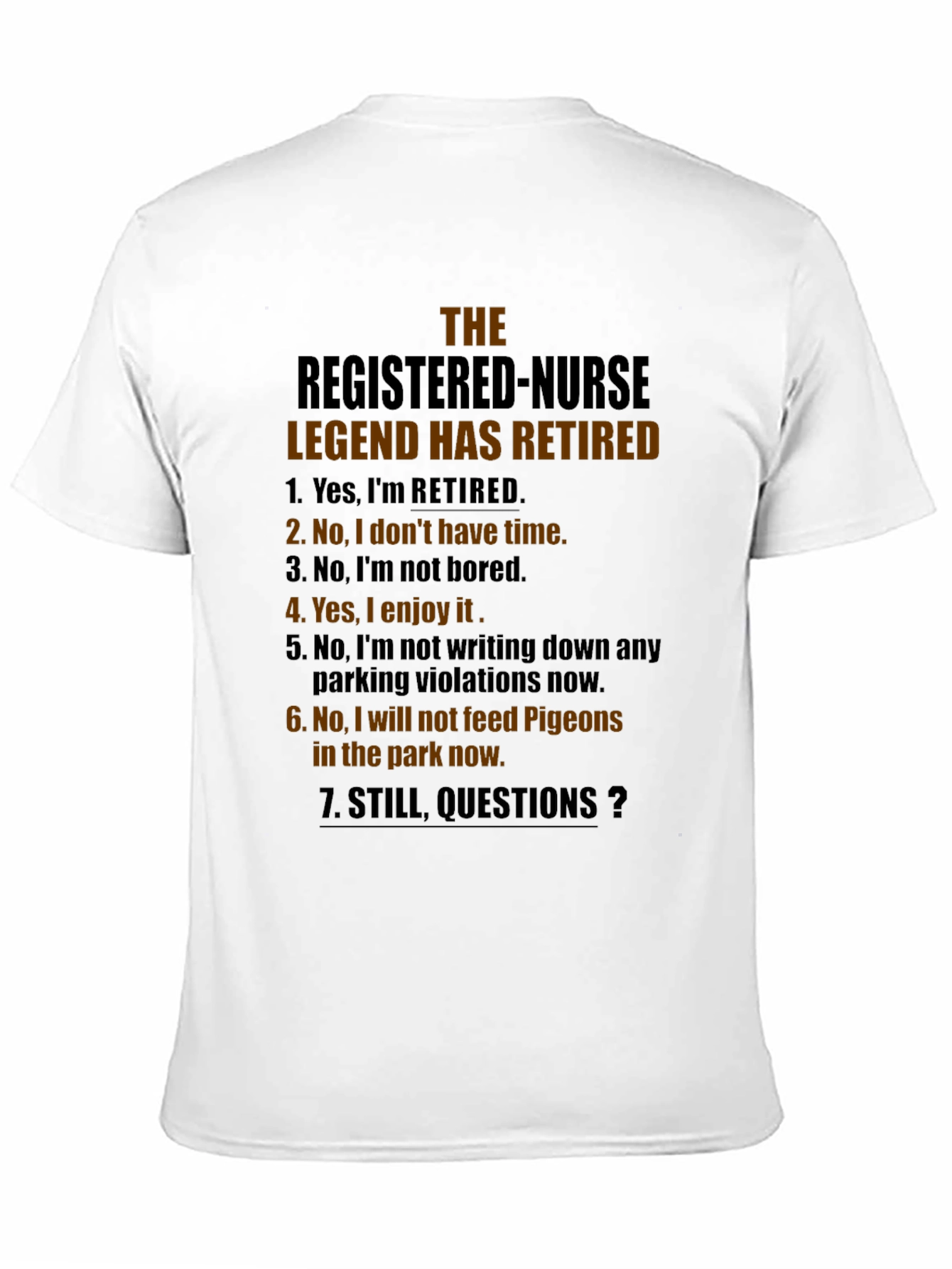 Retired Nurse Legend Novelty T-Shirt