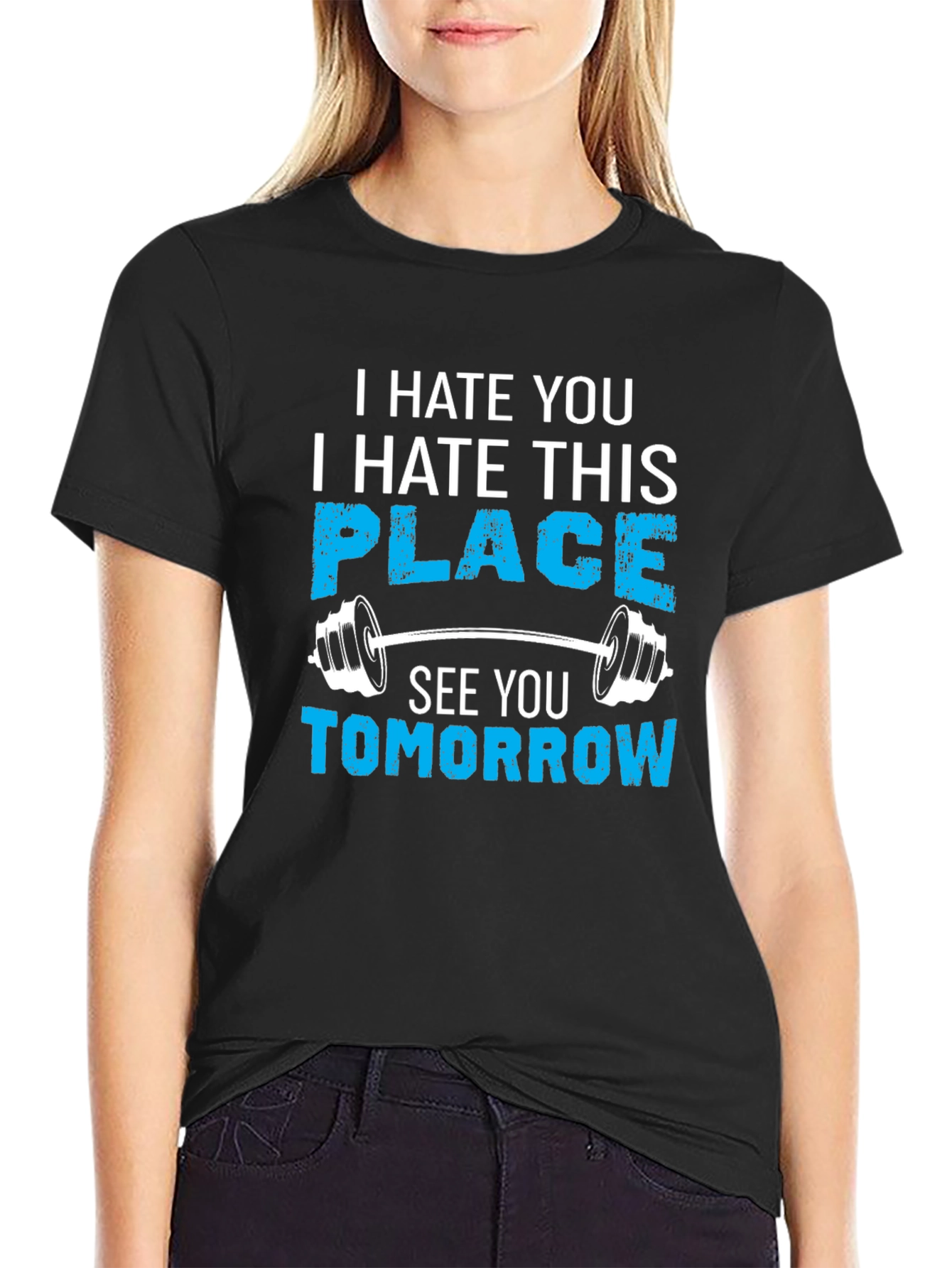 Funny Gym Workout T-Shirt - Hate You Hate This Place