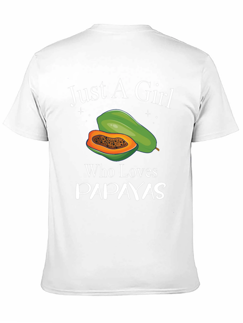 Just A Girl Who Loves Papayas Black T-Shirt