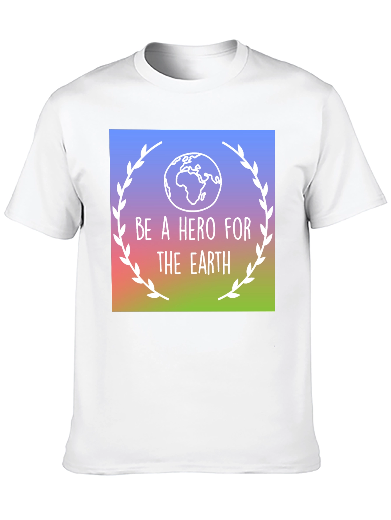 Be a Hero for the Earth T-Shirt