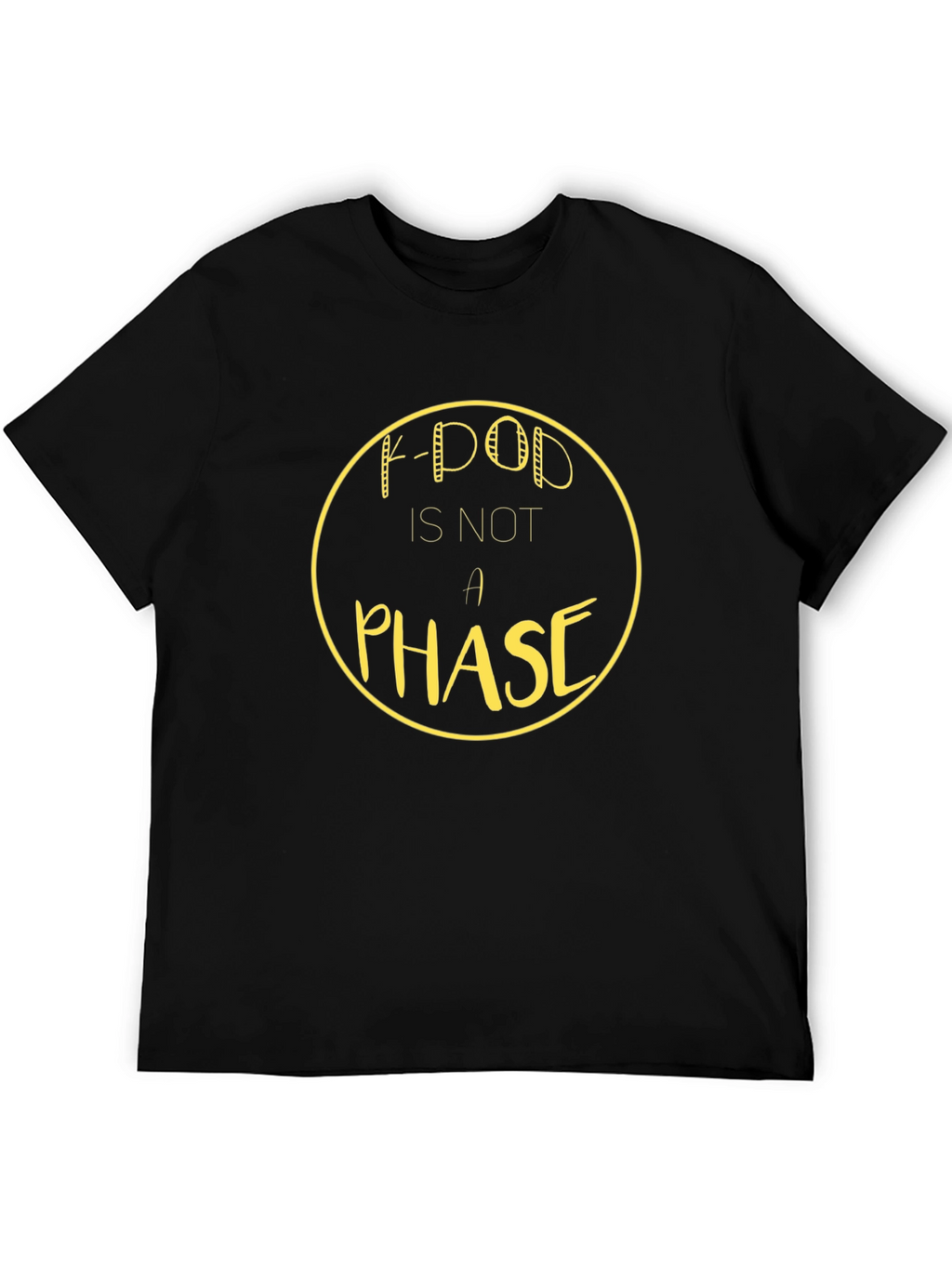 K-Pop is Not a Phase Black T-Shirt