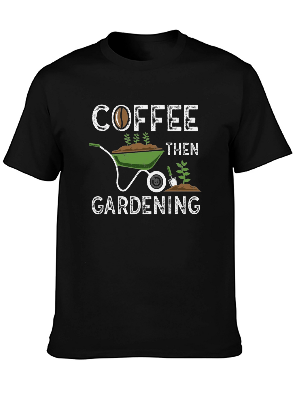 Coffee Then Gardening Black Graphic Tee