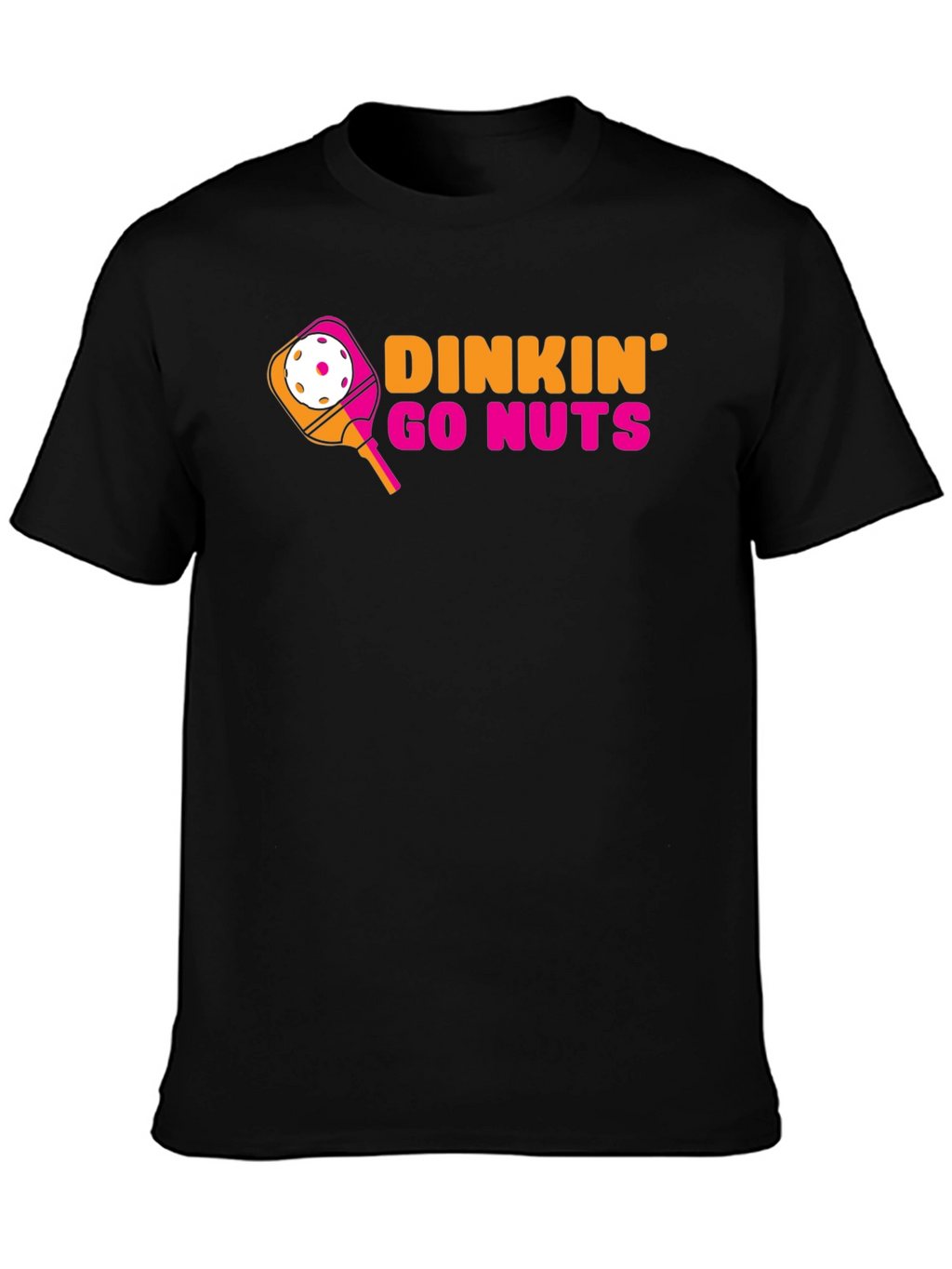 Dinkin Go Nuts Pickleball T-Shirt