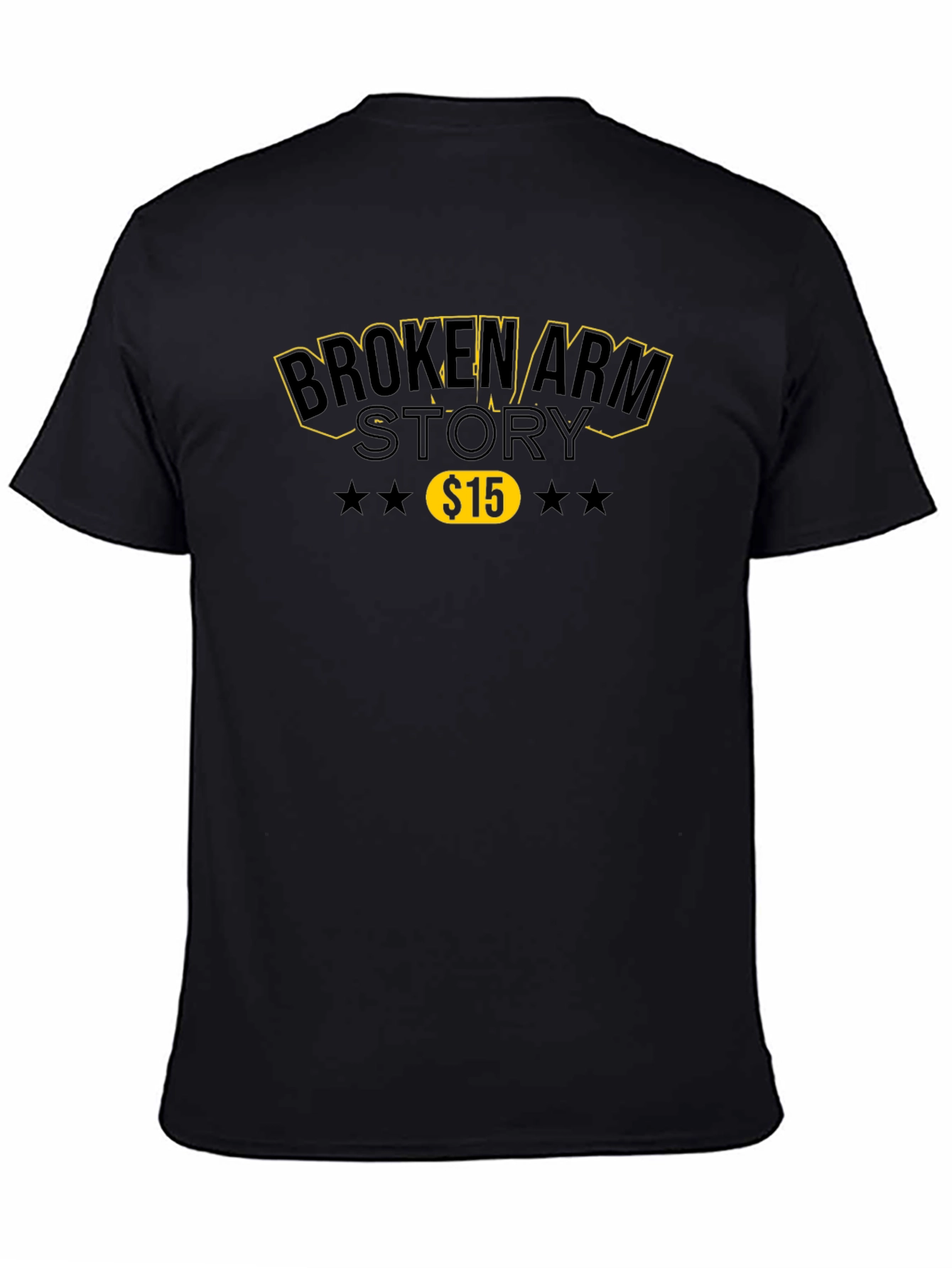 Broken Arm Story T-Shirt - $15