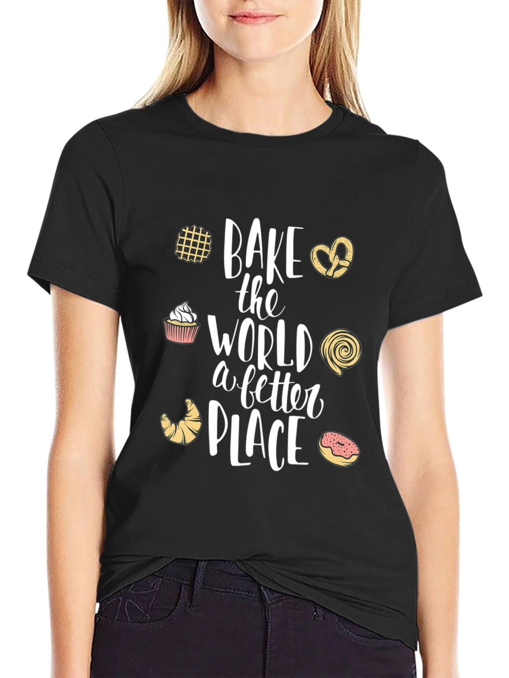 Bake the World Better T-Shirt
