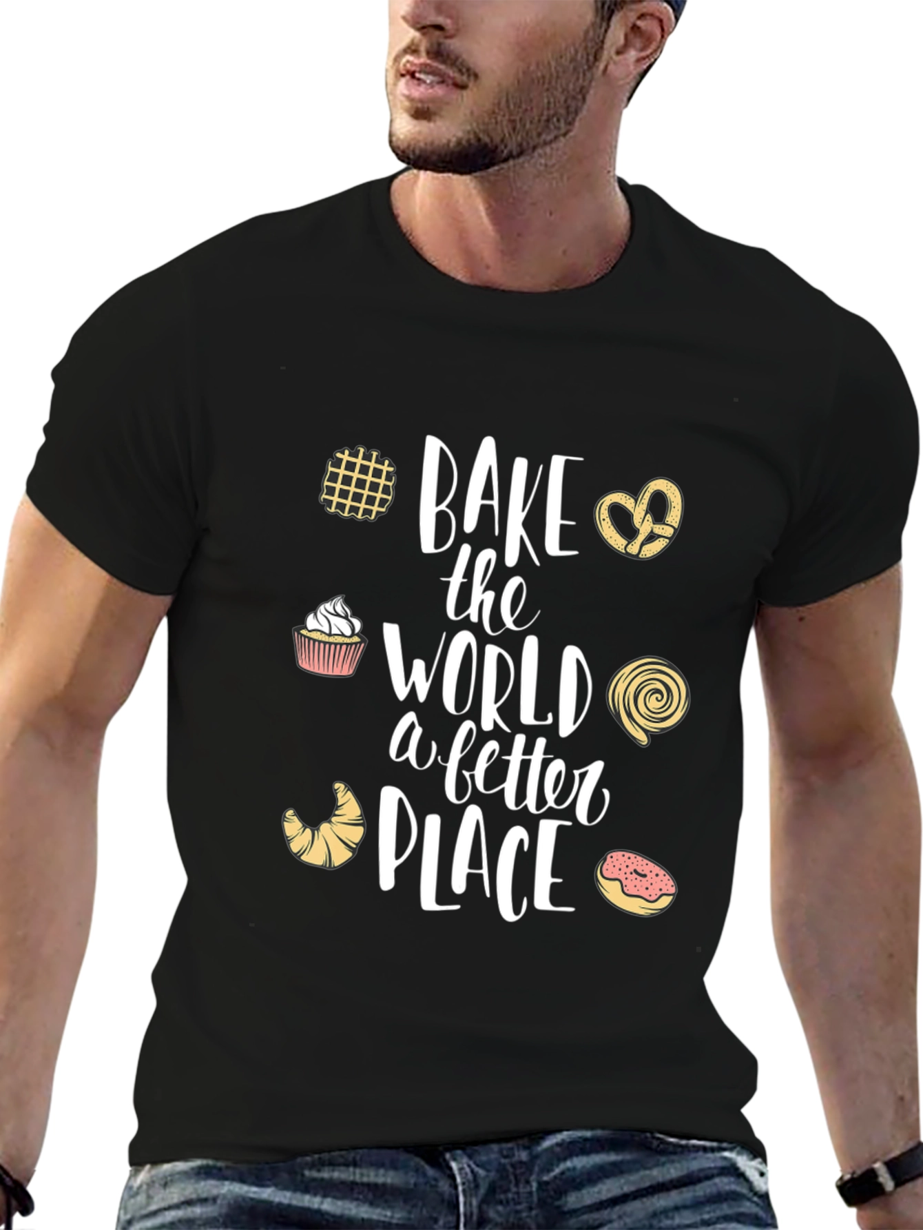 Bake the World Better T-Shirt