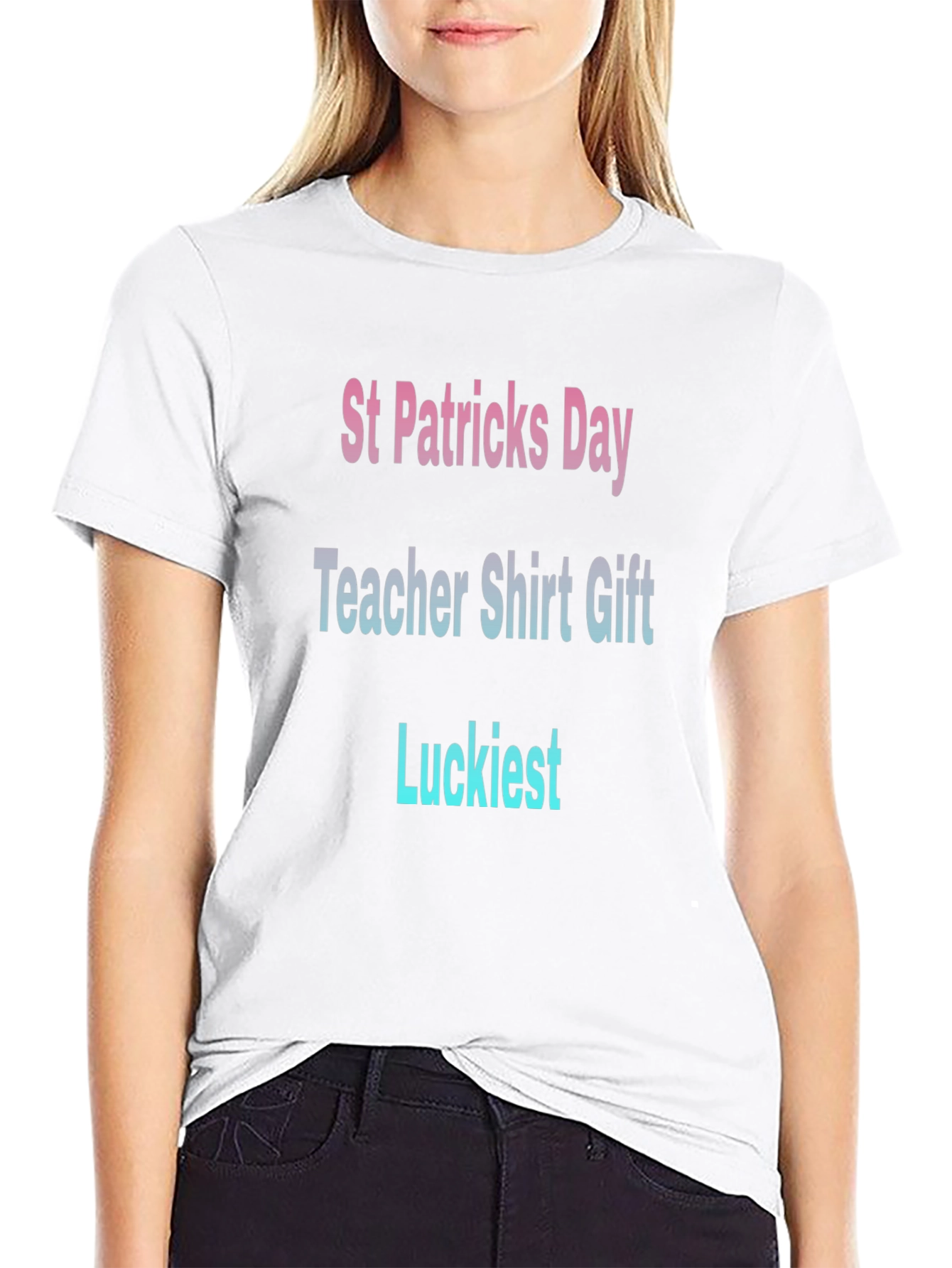 St. Patricks Day Teacher T-Shirt - Luckiest Gift