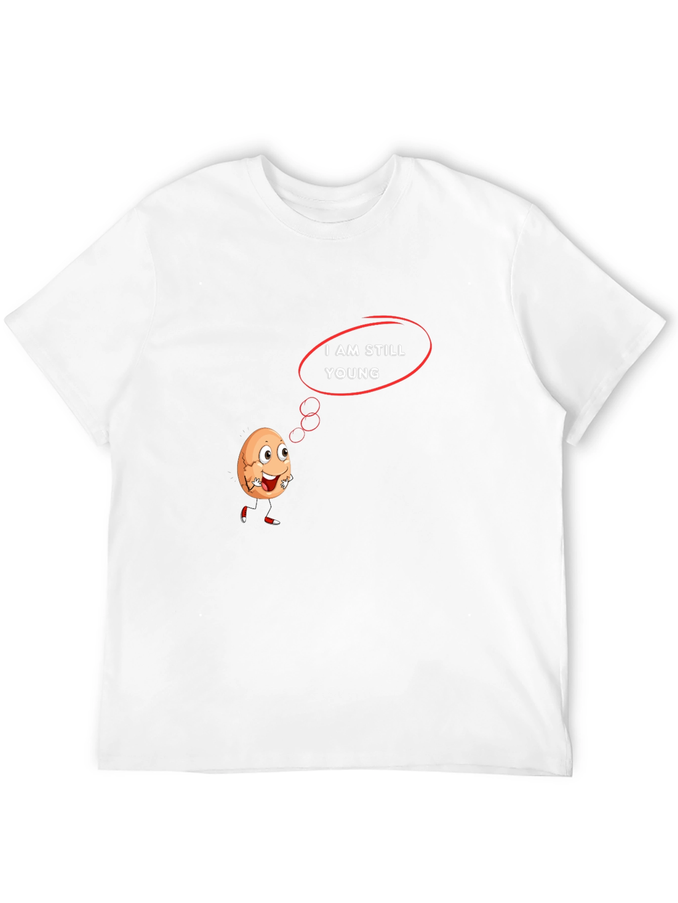 Humorous I Am Still Young Graphic T-Shirt