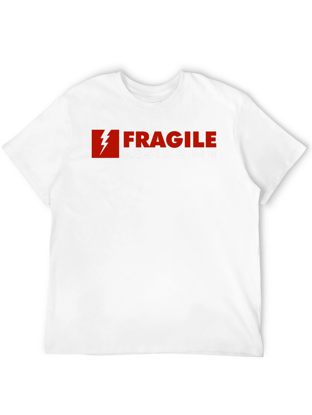 Fragile Inside Me Graphic T-Shirt - Soft Cotton Blend