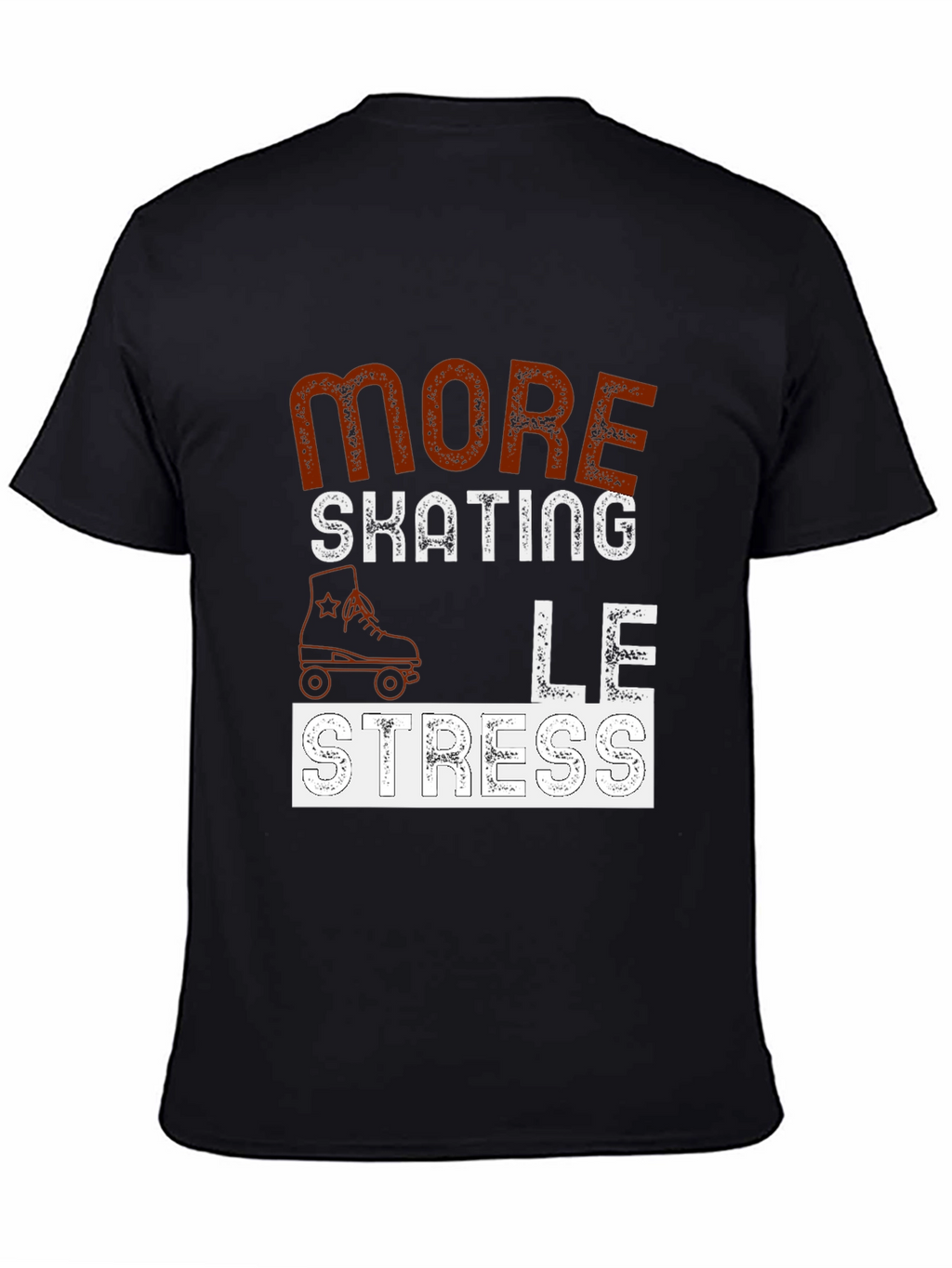 More Skating Less Stress Graphic T-Shirt