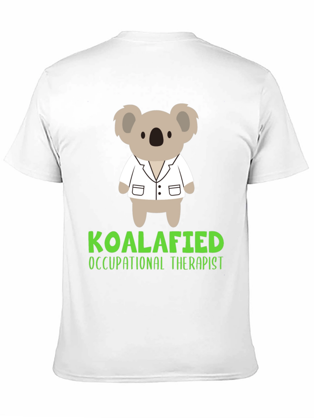 Koalafied Occupational Therapist T-Shirt