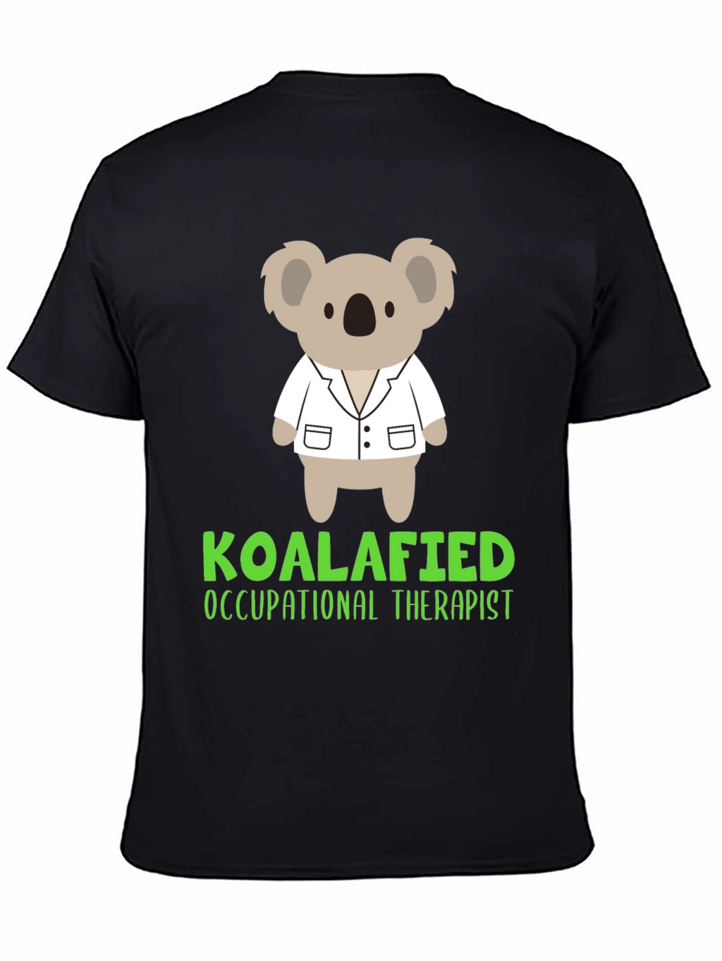 Koalafied Occupational Therapist T-Shirt