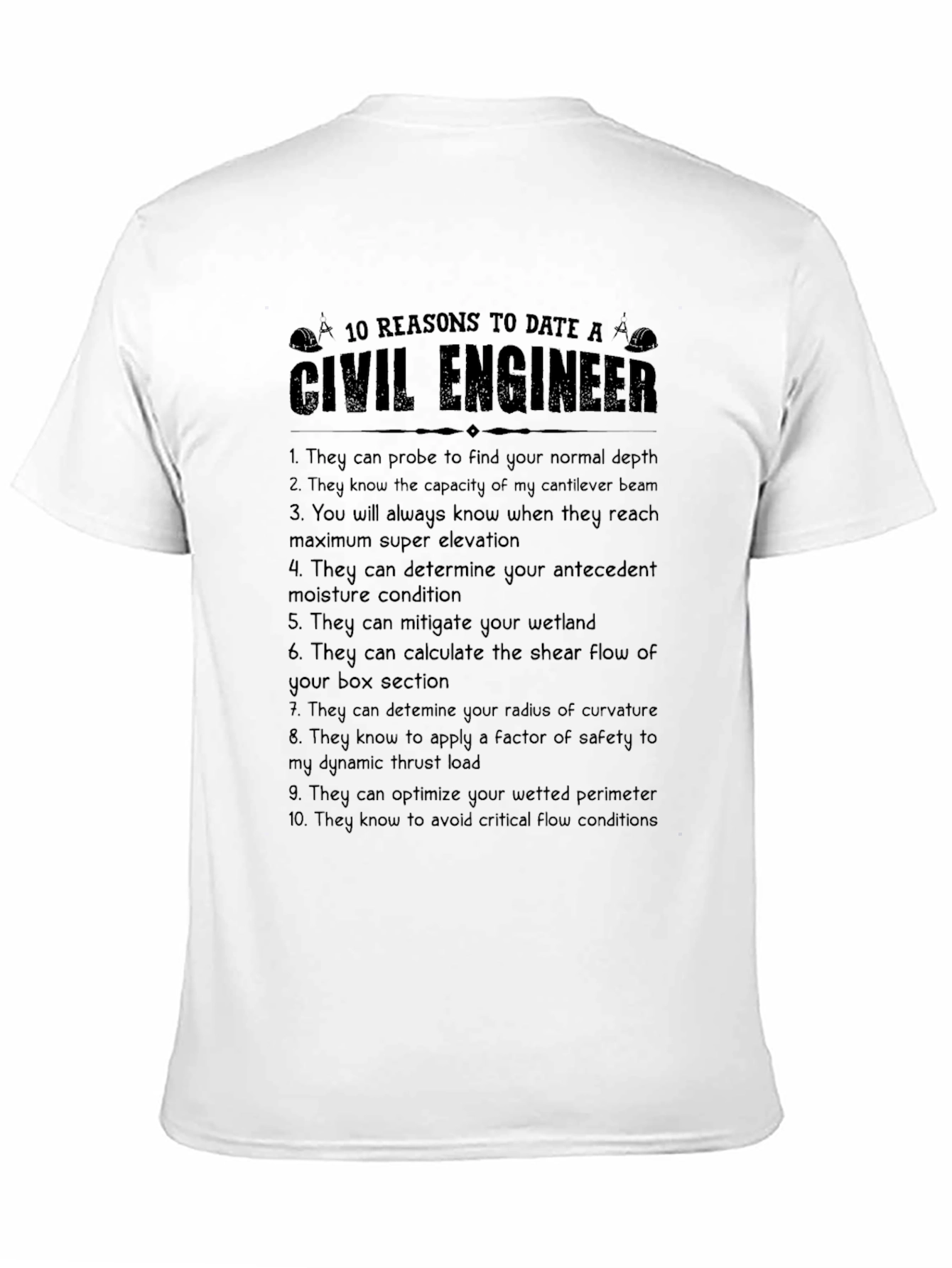 Civil Engineer T-Shirt - 10 Reasons to Date One!