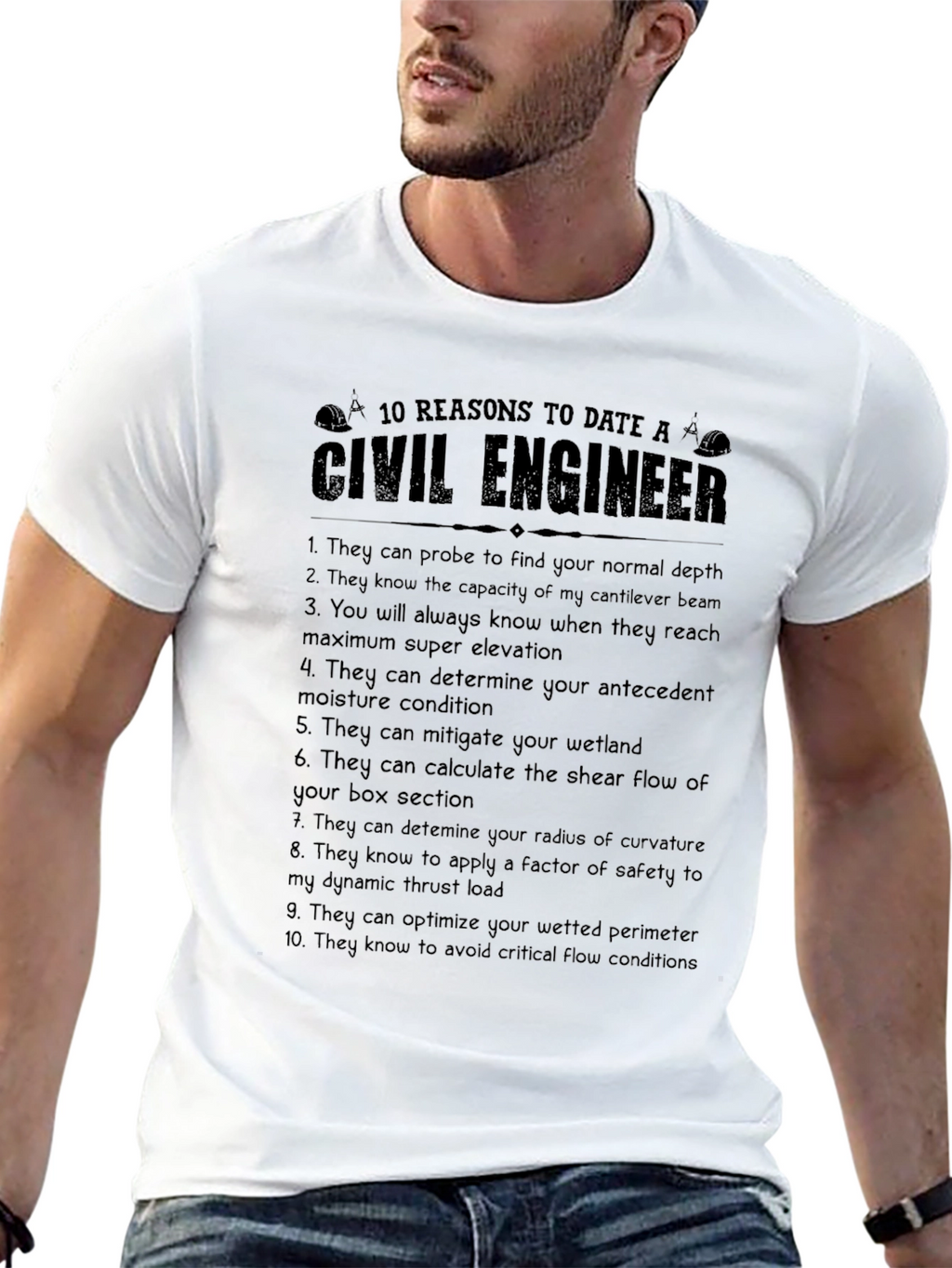 Civil Engineer T-Shirt - 10 Reasons to Date One!