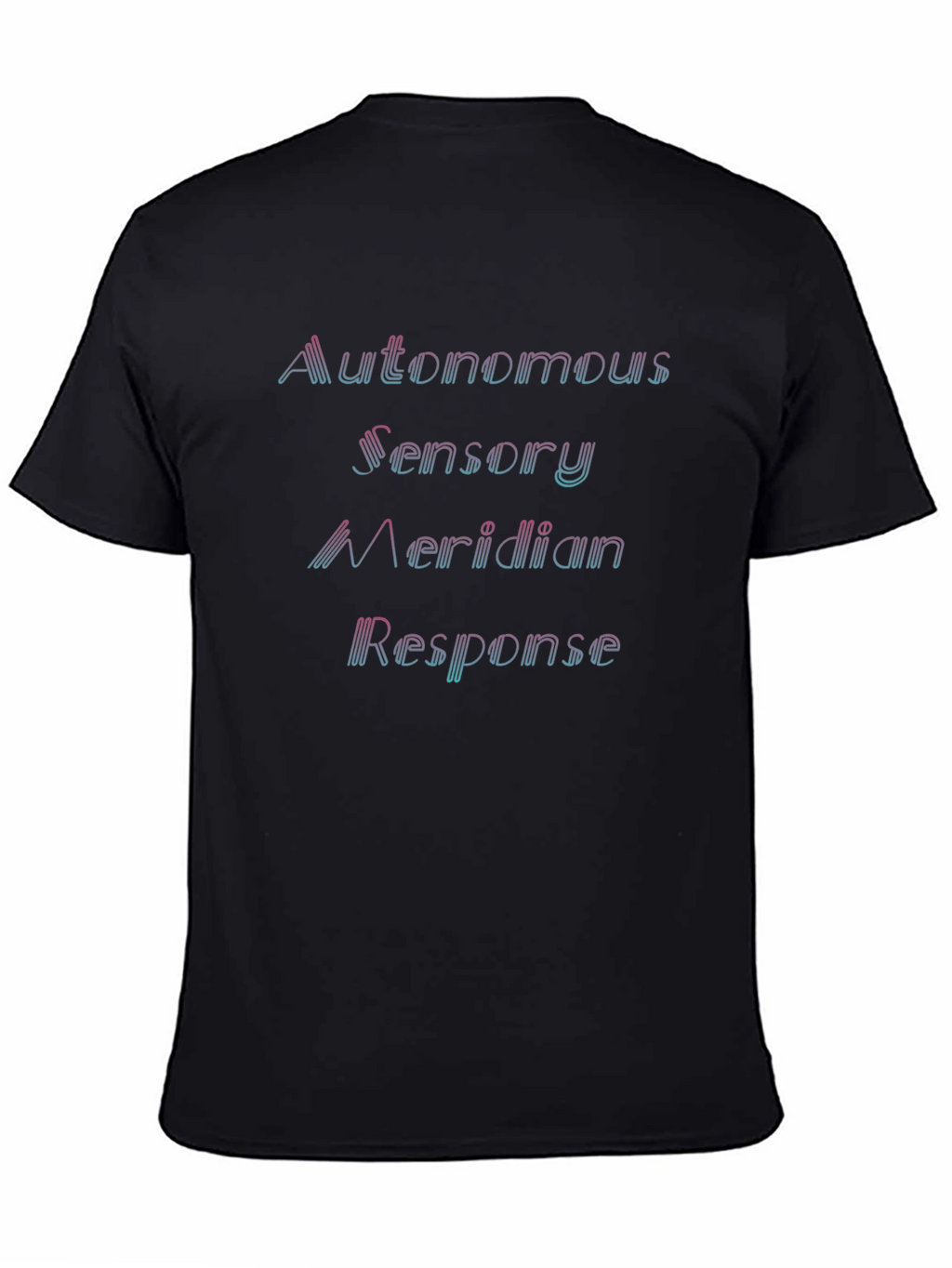 ASMR Black T-Shirt - Autonomous Sensory Meridian Response