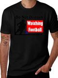 Do Not Disturb Football T-Shirt