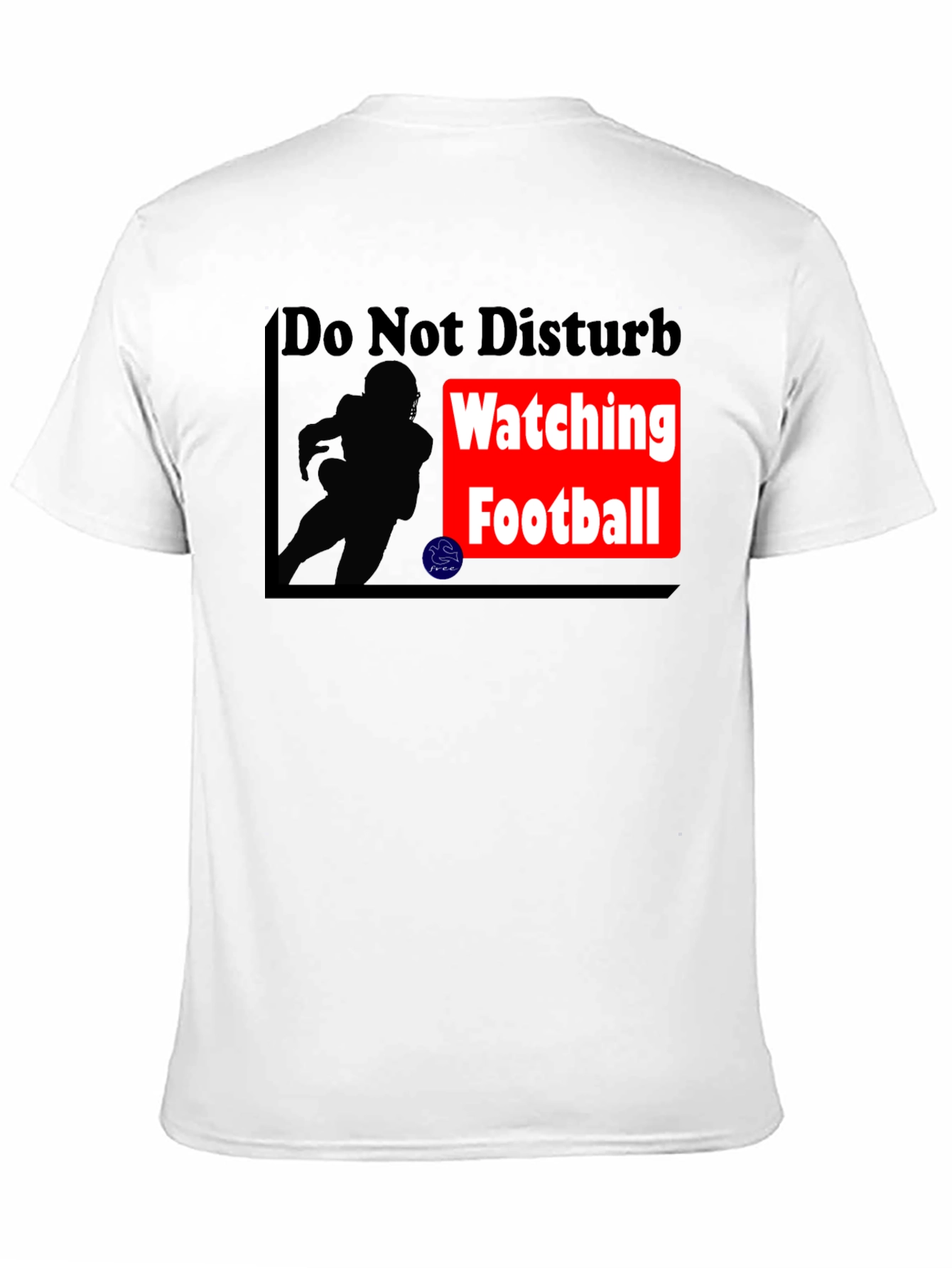 Do Not Disturb Football T-Shirt