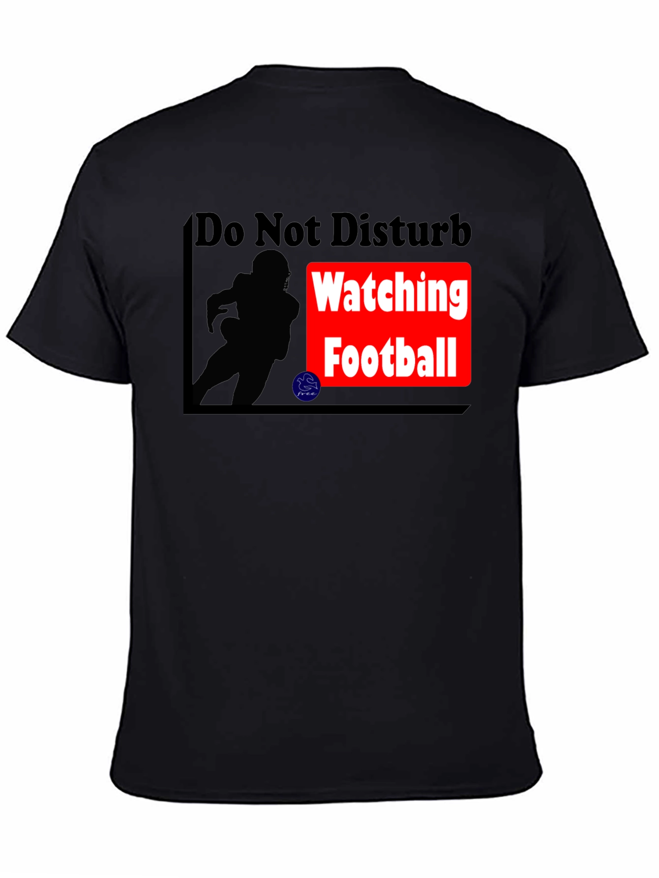 Do Not Disturb Football T-Shirt