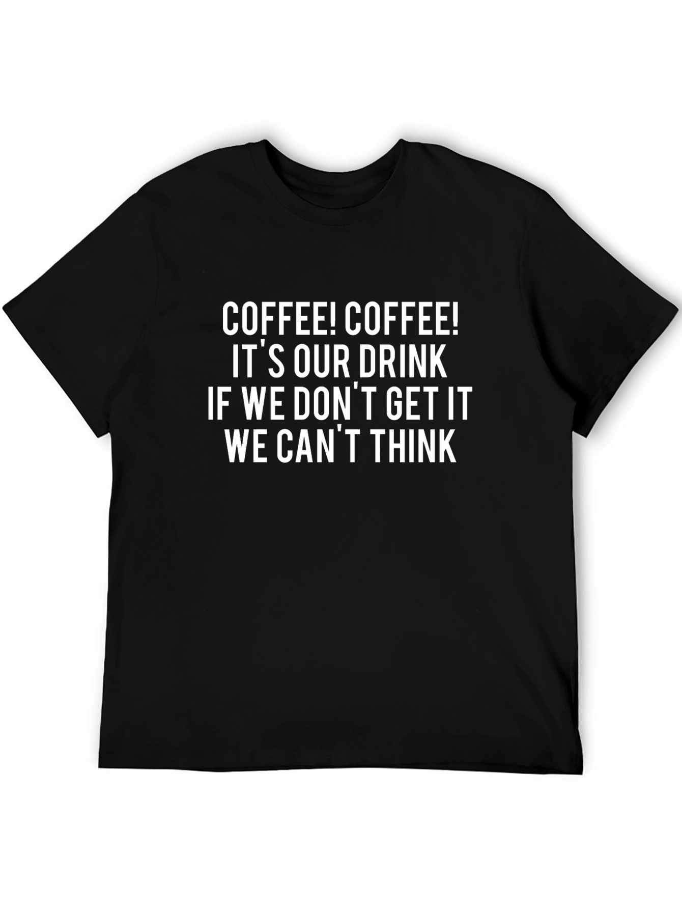 Coffee Lover T-Shirt - Funny Drink Tee