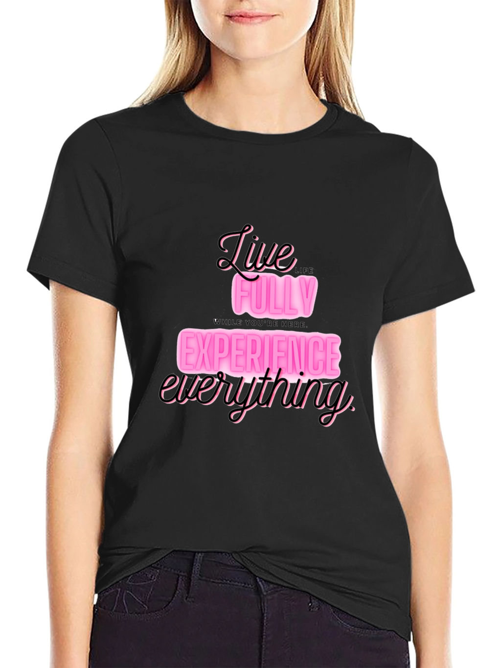 Live Fully T-Shirt: Experience Everything in Style