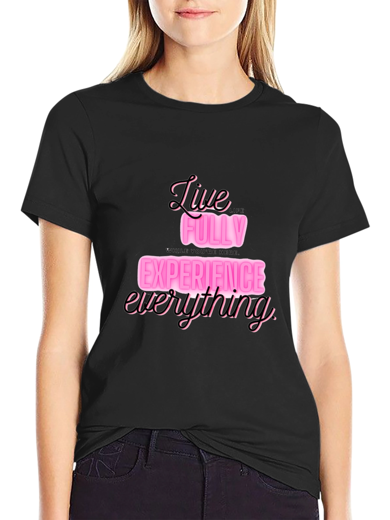 Live Fully T-Shirt: Experience Everything in Style