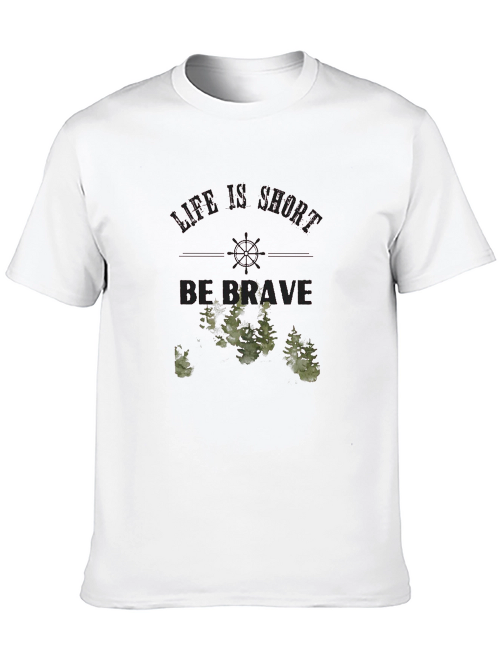 Life is Short Be Brave Graphic Tee