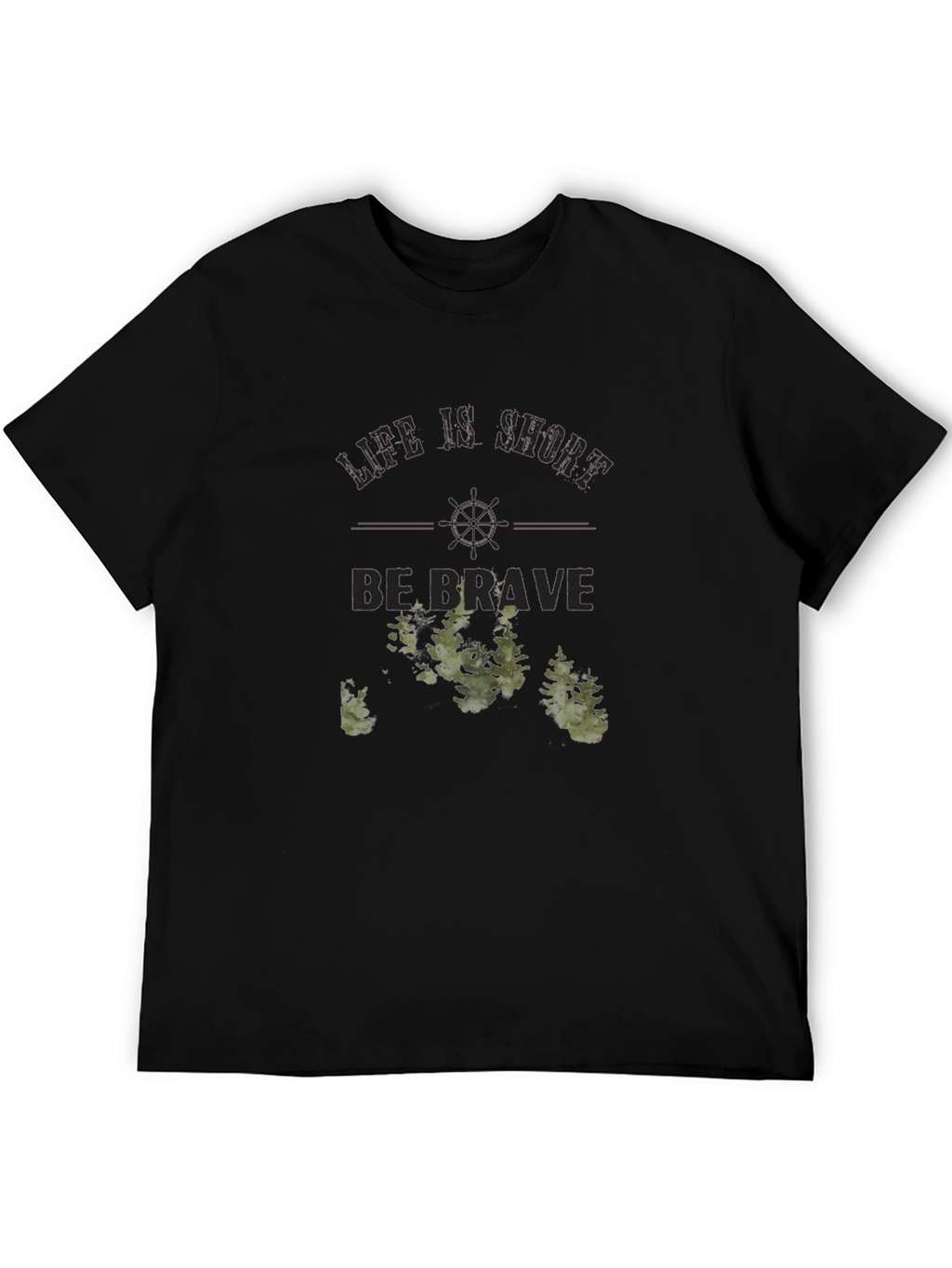 Life is Short Be Brave Graphic Tee