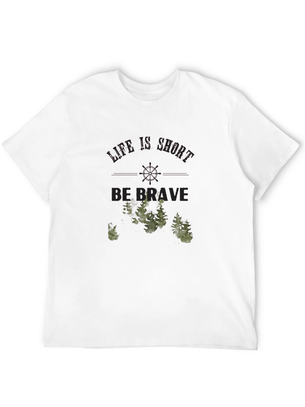 Life is Short Be Brave Graphic Tee