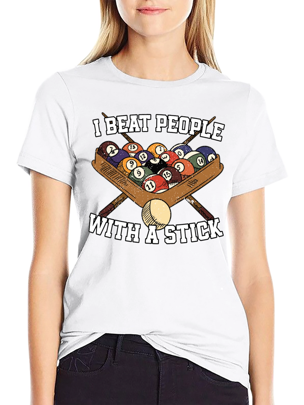 I Beat People With A Stick T-Shirt - Billiards/Pool