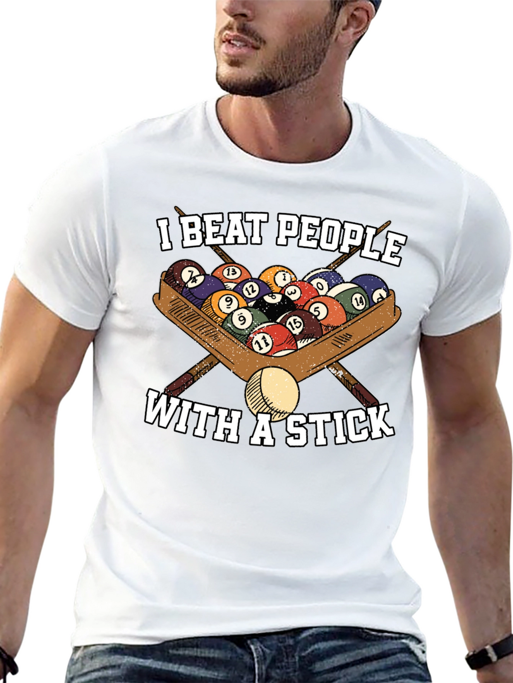 I Beat People With A Stick T-Shirt - Billiards/Pool
