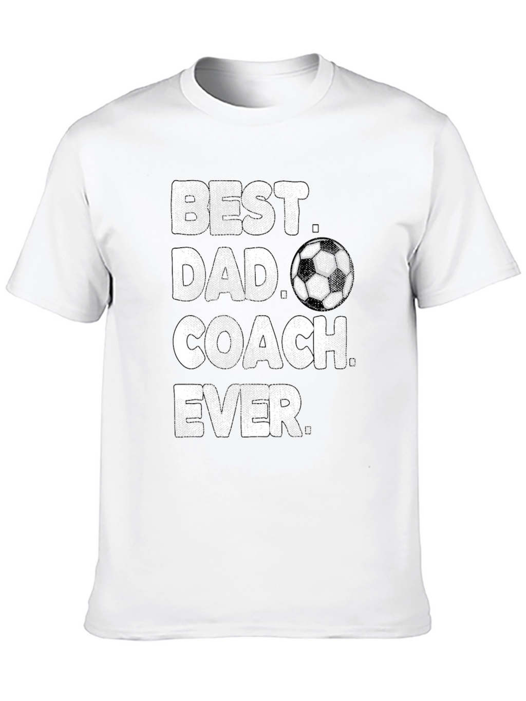 Best Dad Coach Ever T-Shirt Soccer Gift