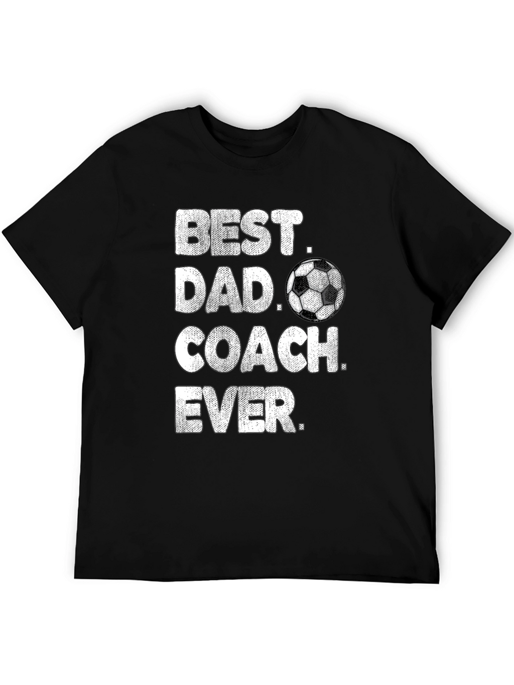 Best Dad Coach Ever T-Shirt Soccer Gift