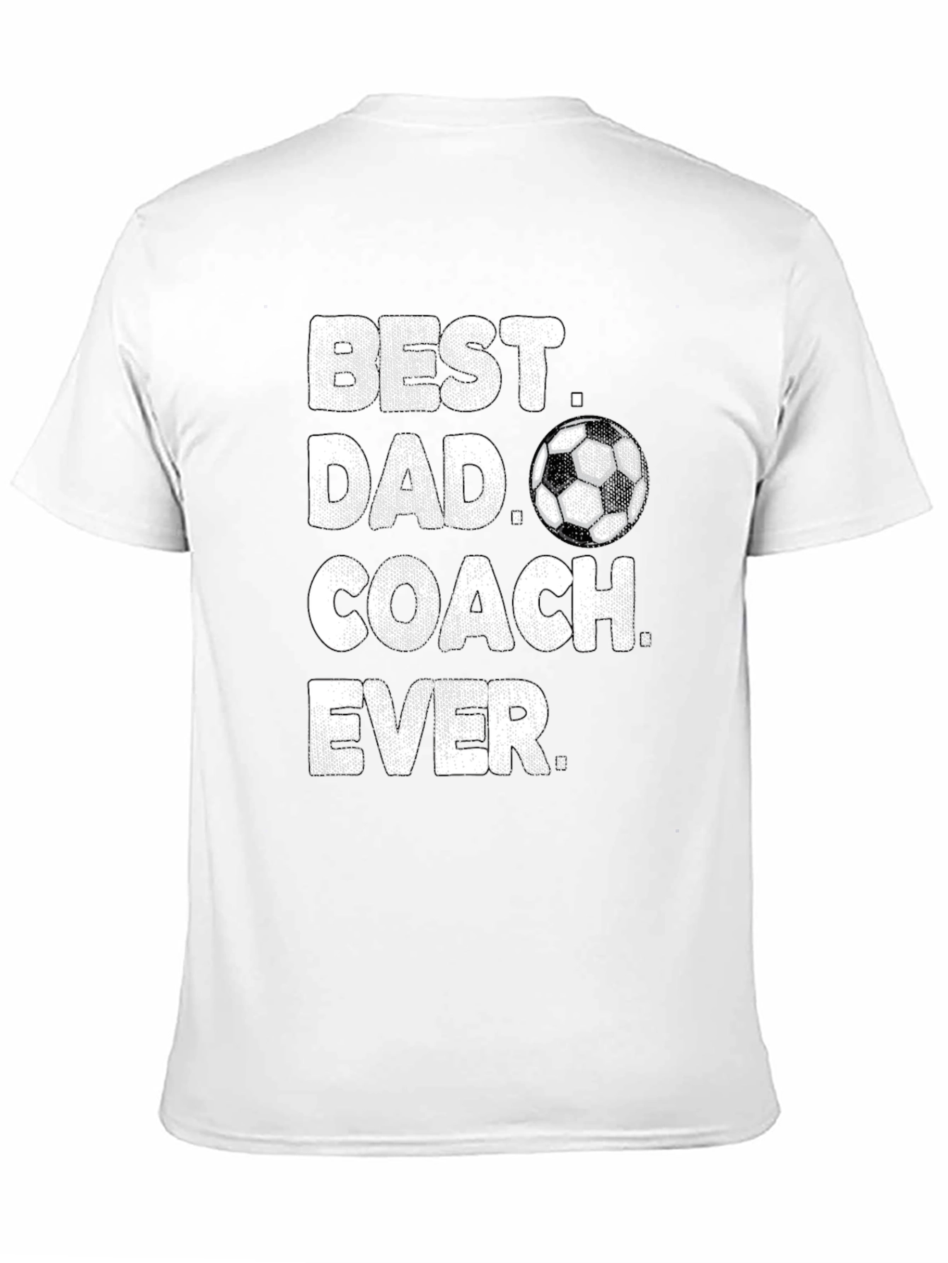 Best Dad Coach Ever T-Shirt Soccer Gift