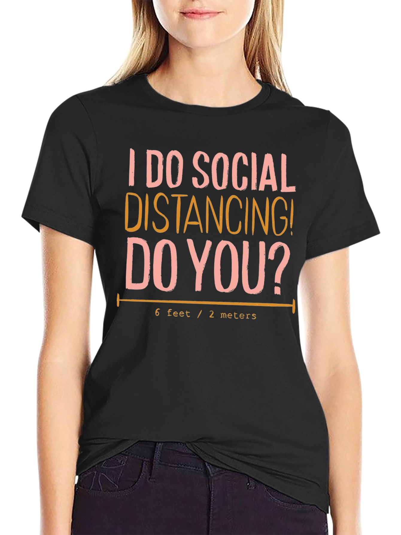 Social Distancing T-Shirt: 6 Feet/2 Meters Novelty Tee