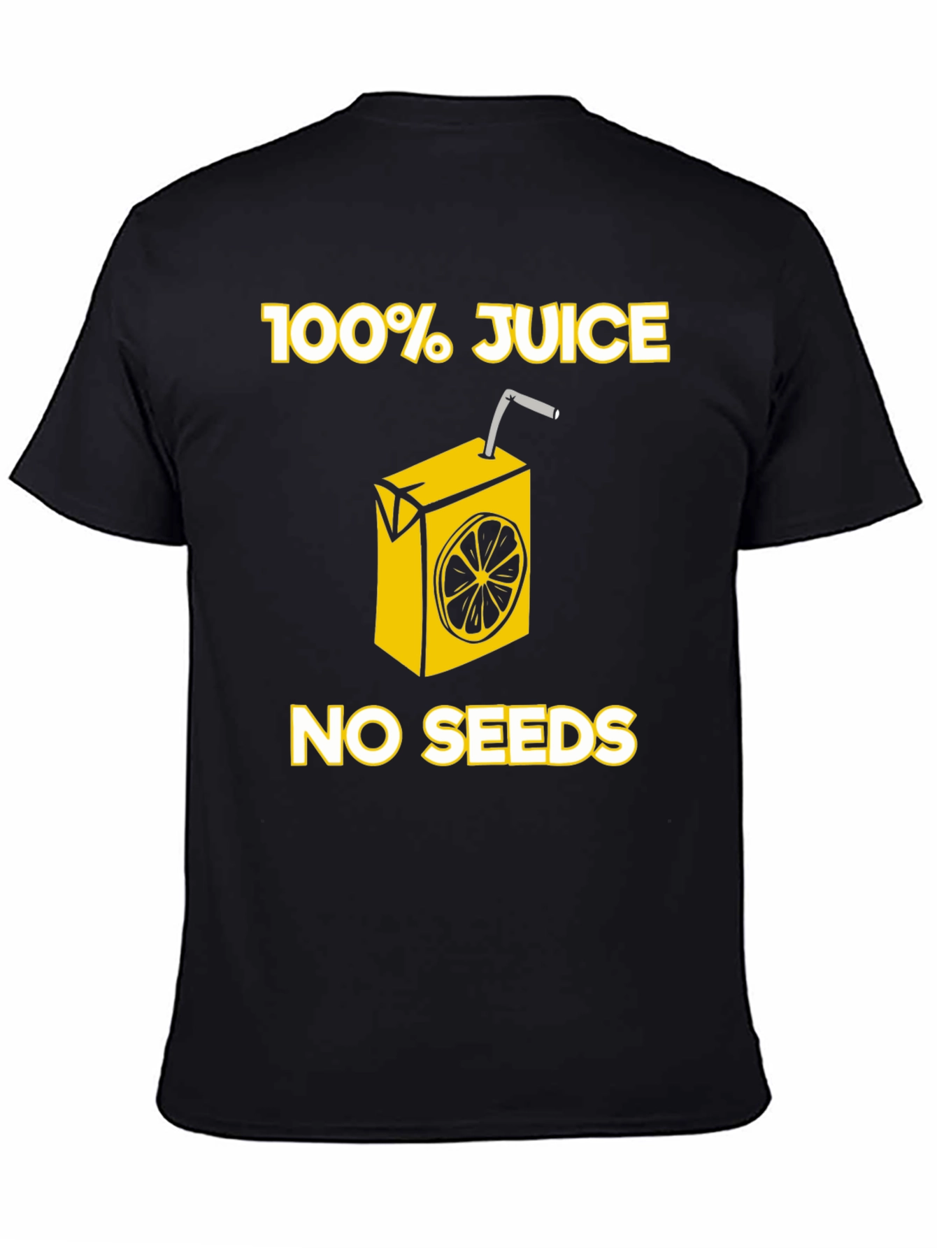 100% Juice No Seeds Graphic T-Shirt